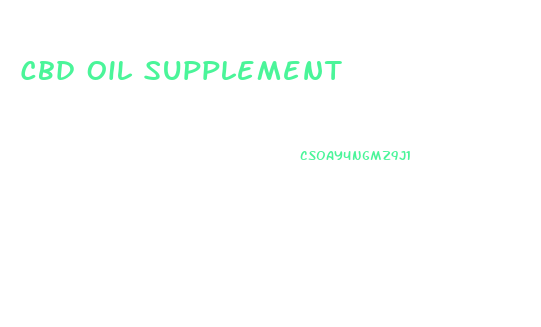 Cbd Oil Supplement