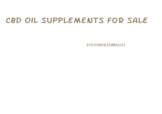 Cbd Oil Supplements For Sale