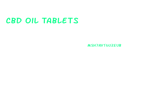 Cbd Oil Tablets