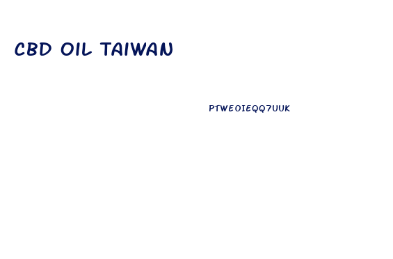 Cbd Oil Taiwan