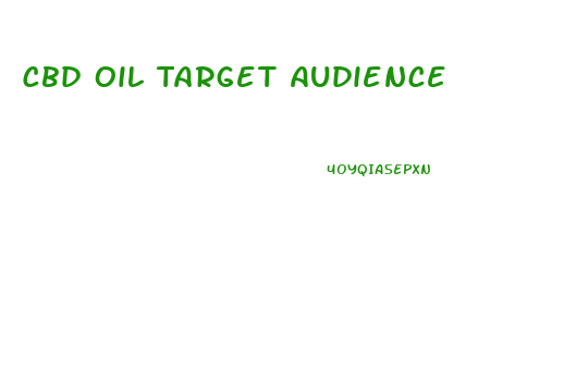 Cbd Oil Target Audience