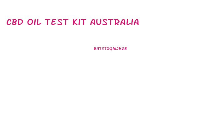 Cbd Oil Test Kit Australia