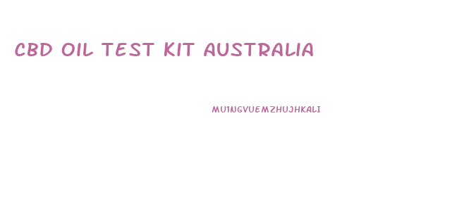 Cbd Oil Test Kit Australia