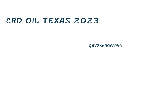 Cbd Oil Texas 2023