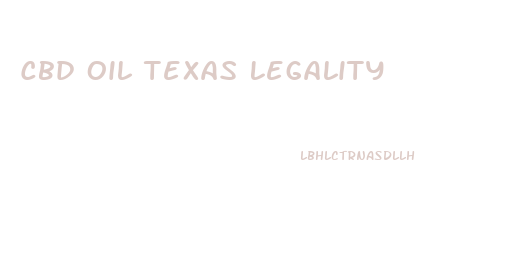 Cbd Oil Texas Legality