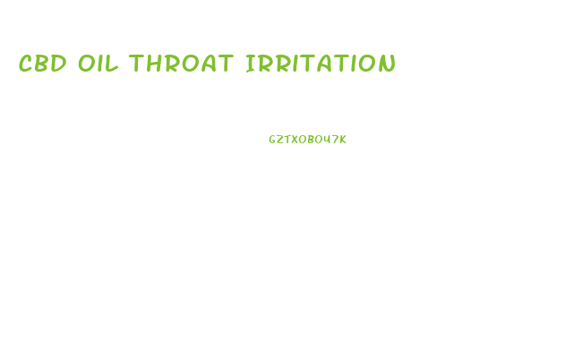 Cbd Oil Throat Irritation