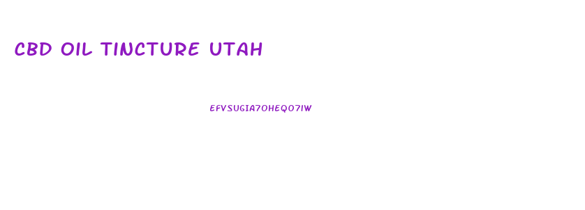 Cbd Oil Tincture Utah