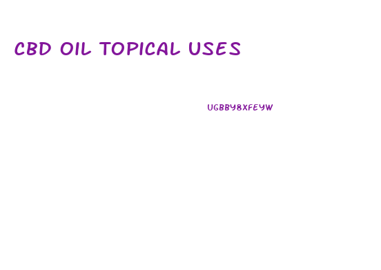 Cbd Oil Topical Uses
