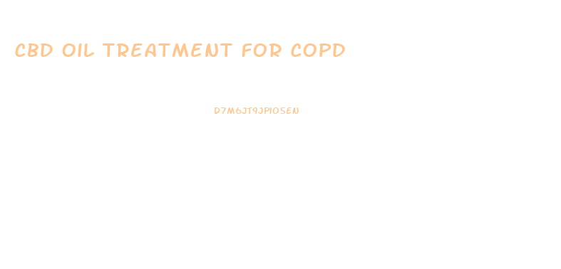 Cbd Oil Treatment For Copd