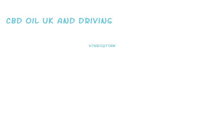 Cbd Oil Uk And Driving