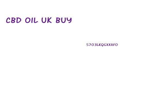 Cbd Oil Uk Buy