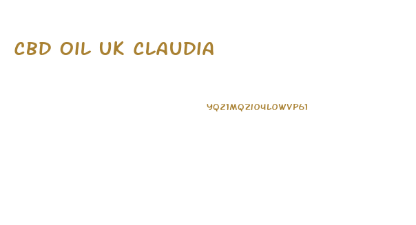 Cbd Oil Uk Claudia