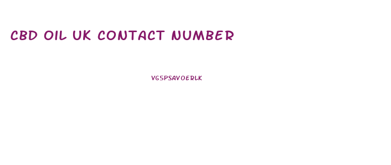 Cbd Oil Uk Contact Number