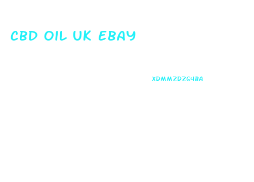 Cbd Oil Uk Ebay