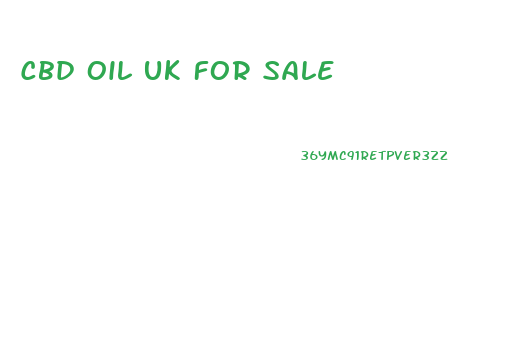 Cbd Oil Uk For Sale