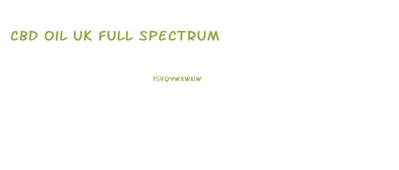 Cbd Oil Uk Full Spectrum