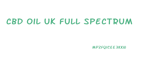 Cbd Oil Uk Full Spectrum