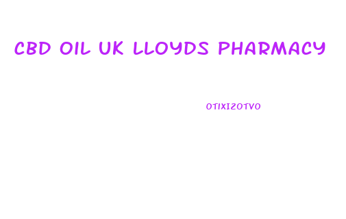 Cbd Oil Uk Lloyds Pharmacy