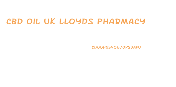 Cbd Oil Uk Lloyds Pharmacy