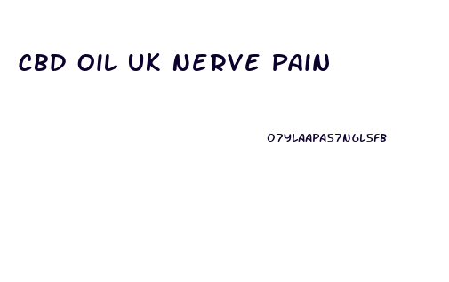 Cbd Oil Uk Nerve Pain