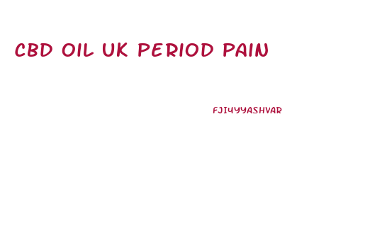 Cbd Oil Uk Period Pain