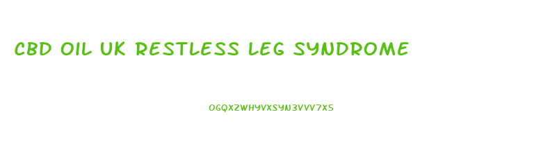 Cbd Oil Uk Restless Leg Syndrome