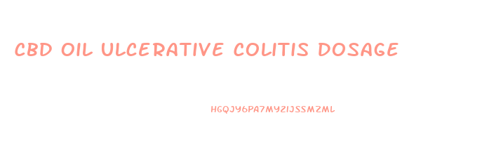 Cbd Oil Ulcerative Colitis Dosage