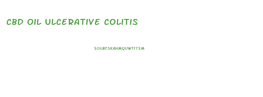 Cbd Oil Ulcerative Colitis
