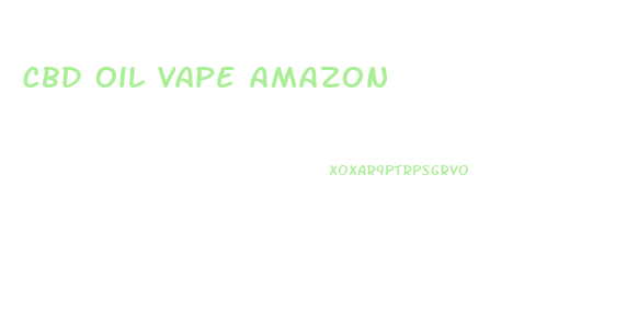 Cbd Oil Vape Amazon