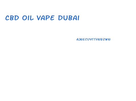 Cbd Oil Vape Dubai