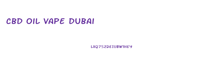 Cbd Oil Vape Dubai