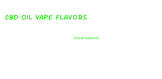 Cbd Oil Vape Flavors