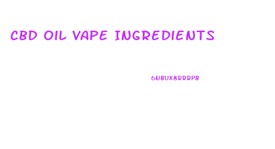 Cbd Oil Vape Ingredients