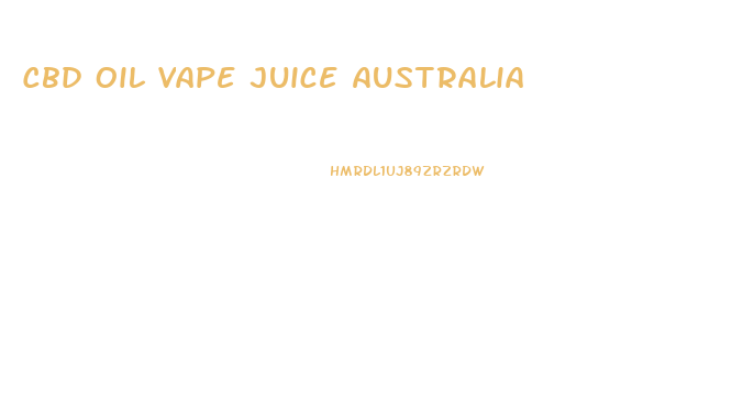 Cbd Oil Vape Juice Australia