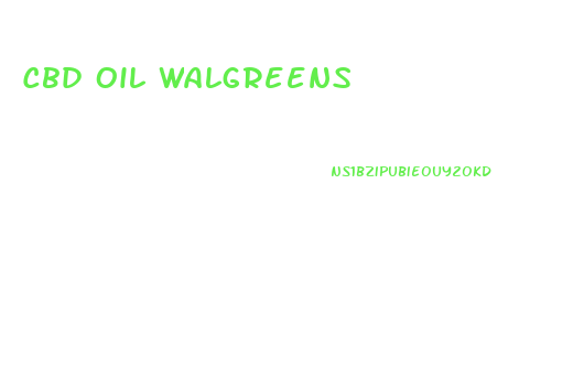 Cbd Oil Walgreens
