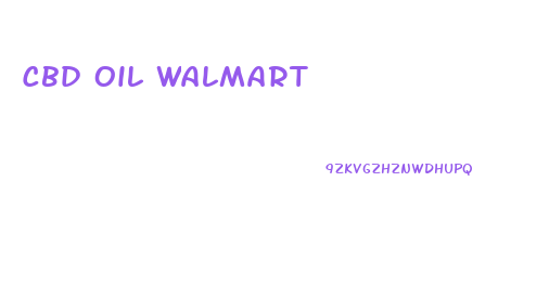 Cbd Oil Walmart