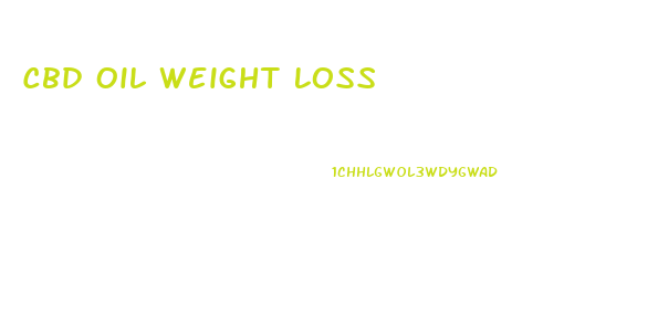 Cbd Oil Weight Loss