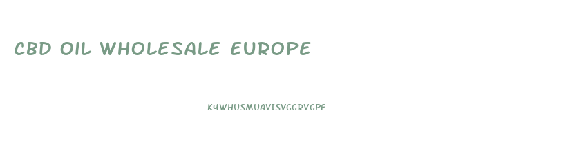 Cbd Oil Wholesale Europe