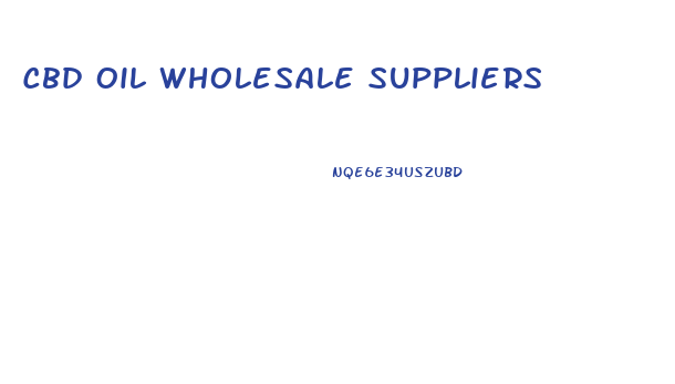 Cbd Oil Wholesale Suppliers