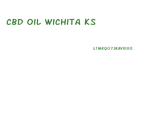 Cbd Oil Wichita Ks
