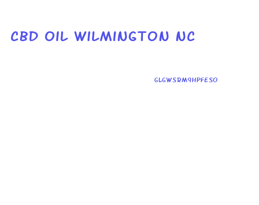 Cbd Oil Wilmington Nc