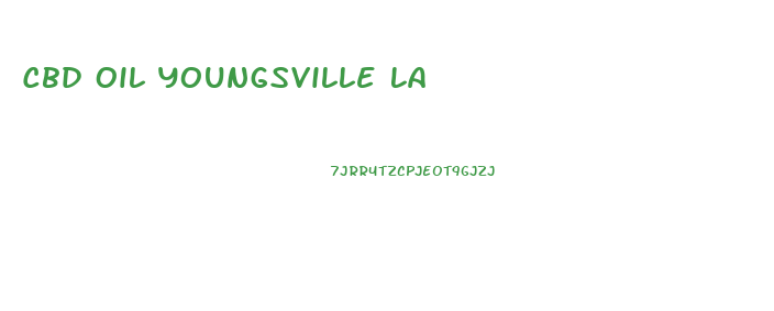 Cbd Oil Youngsville La