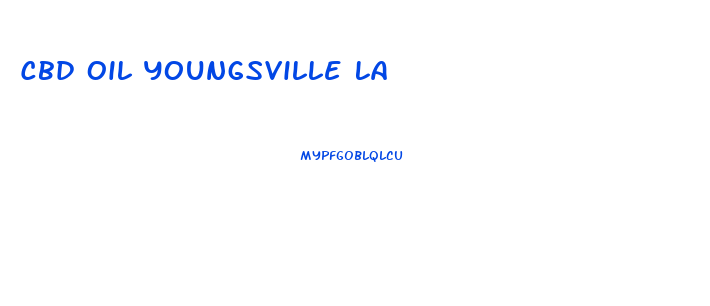 Cbd Oil Youngsville La