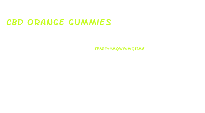 Cbd Orange Gummies