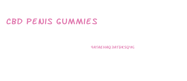 Cbd Penis Gummies
