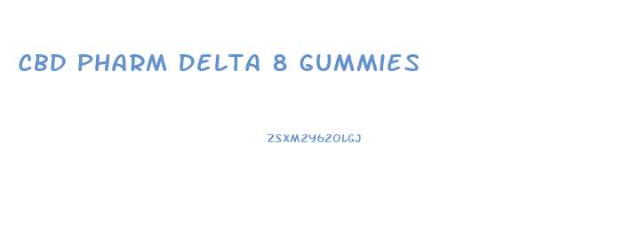 Cbd Pharm Delta 8 Gummies