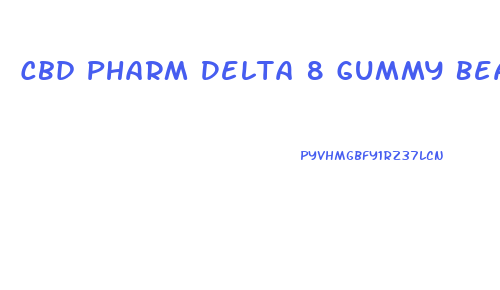 Cbd Pharm Delta 8 Gummy Bears