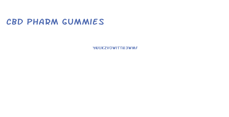 Cbd Pharm Gummies