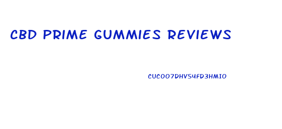 Cbd Prime Gummies Reviews