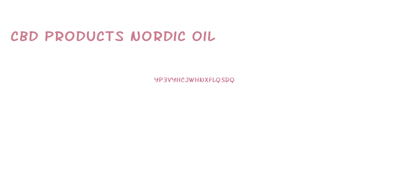 Cbd Products Nordic Oil